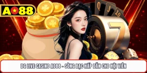 DG Live Casino AO88 - Sòng Bạc Hấp Dẫn Cho Hội Viên