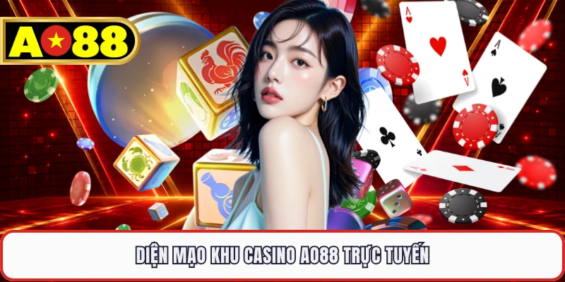 Diện mạo khu casino AO88 trực tuyến